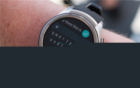 谷歌Android Wear 2.0首發(fā)體驗：新設計，不再雞肋